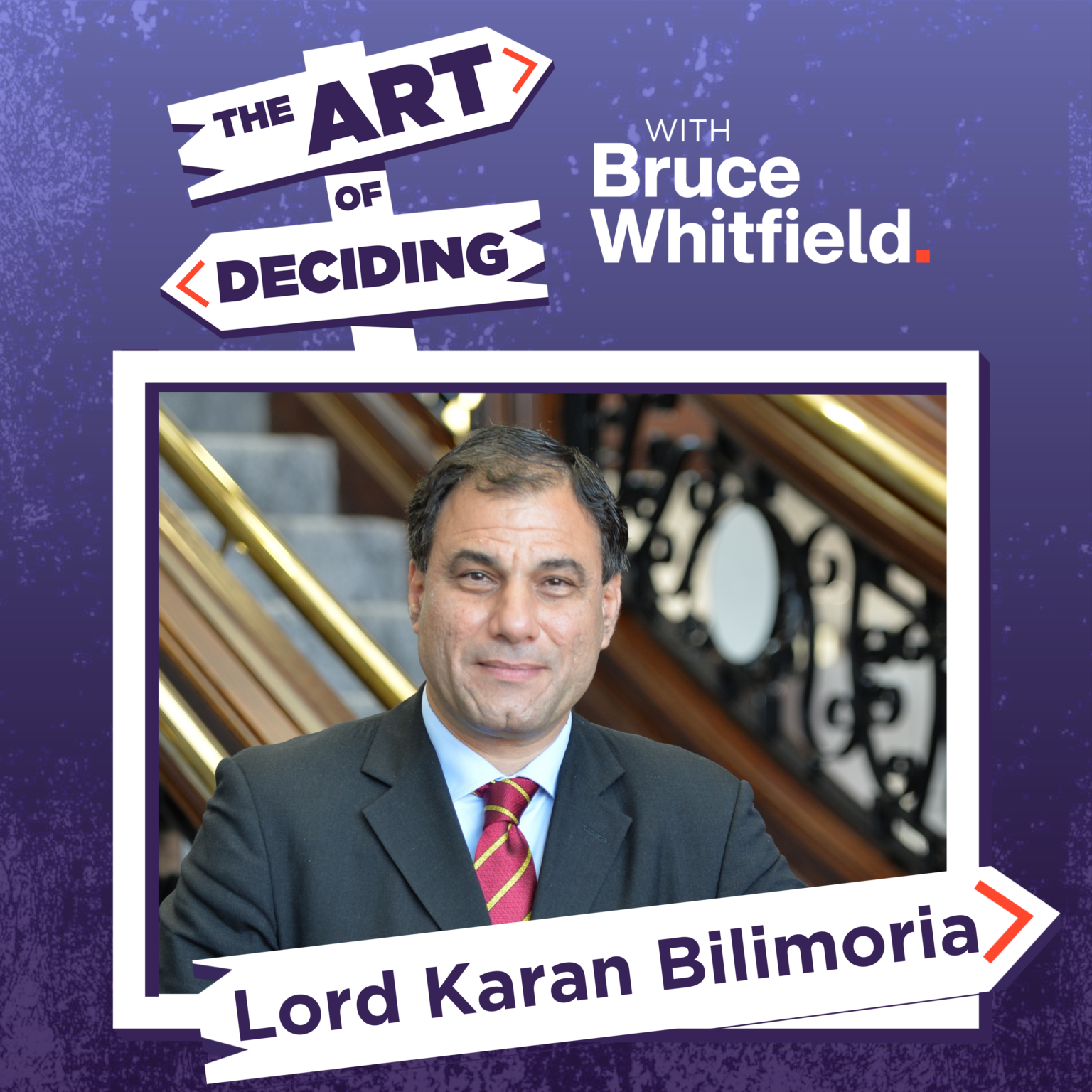 Episode 4: Lord Karan Bilimoria